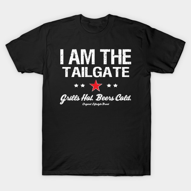Grills Hot. Beers Cold. : I Am The Tailgate T-Shirt by FOOTBALL IS EVERYTHING